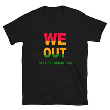 Load image into Gallery viewer, WE OUT Short-Sleeve Unisex T-Shirt