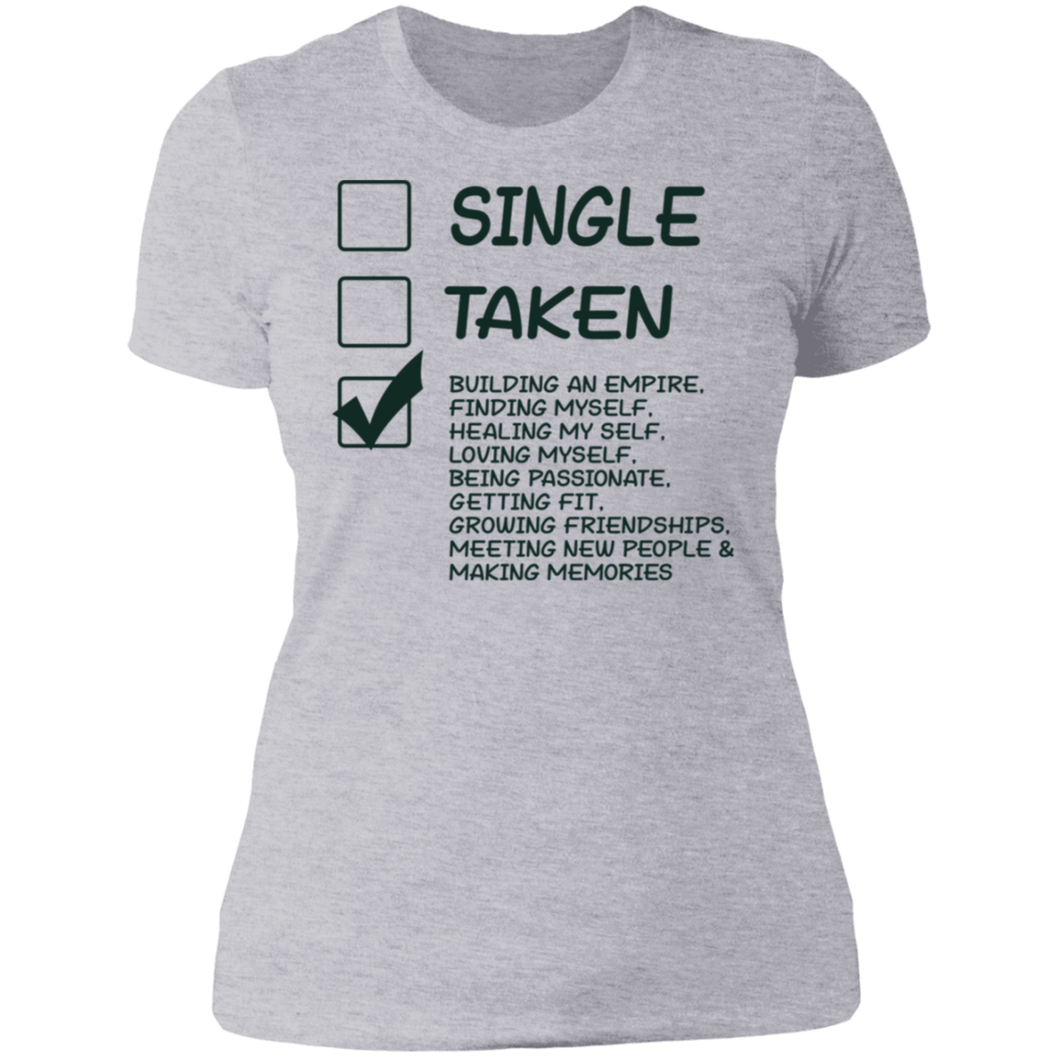 Single Taken Ladies' Boyfriend T-Shirt